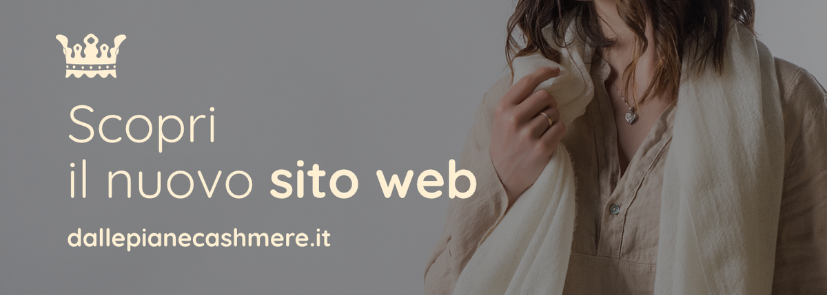 È online il nuovo sito di Dalle Piane Cashmere!
